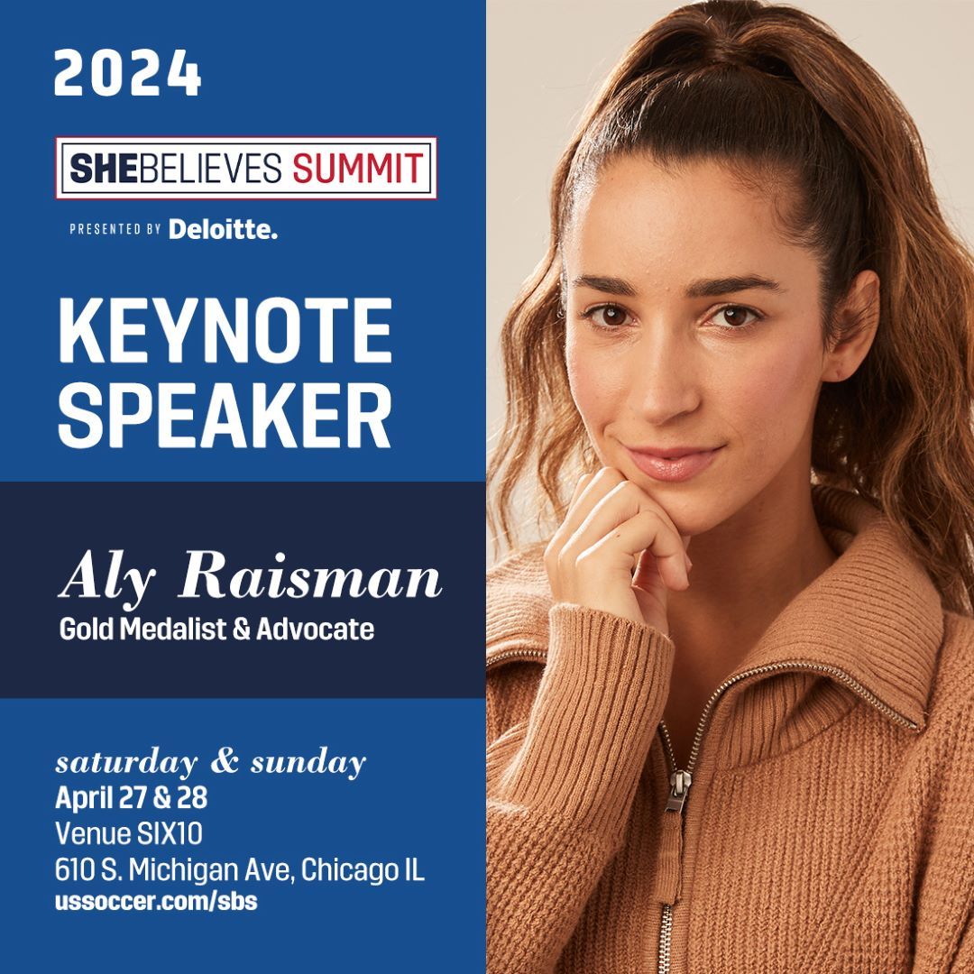 US SOCCER ANNOUNCES ALY RAISMAN AS KEYNOTE SPEAKER FOR 2024 SHEBELIEVES SUMMIT PRESENTED BY DELOITTE