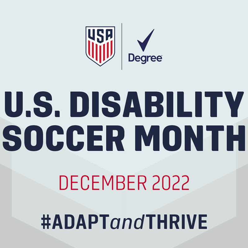 Degree Deodorant Teams Up With U.S. Soccer For Return Of U.S. Disability Soccer Month In December