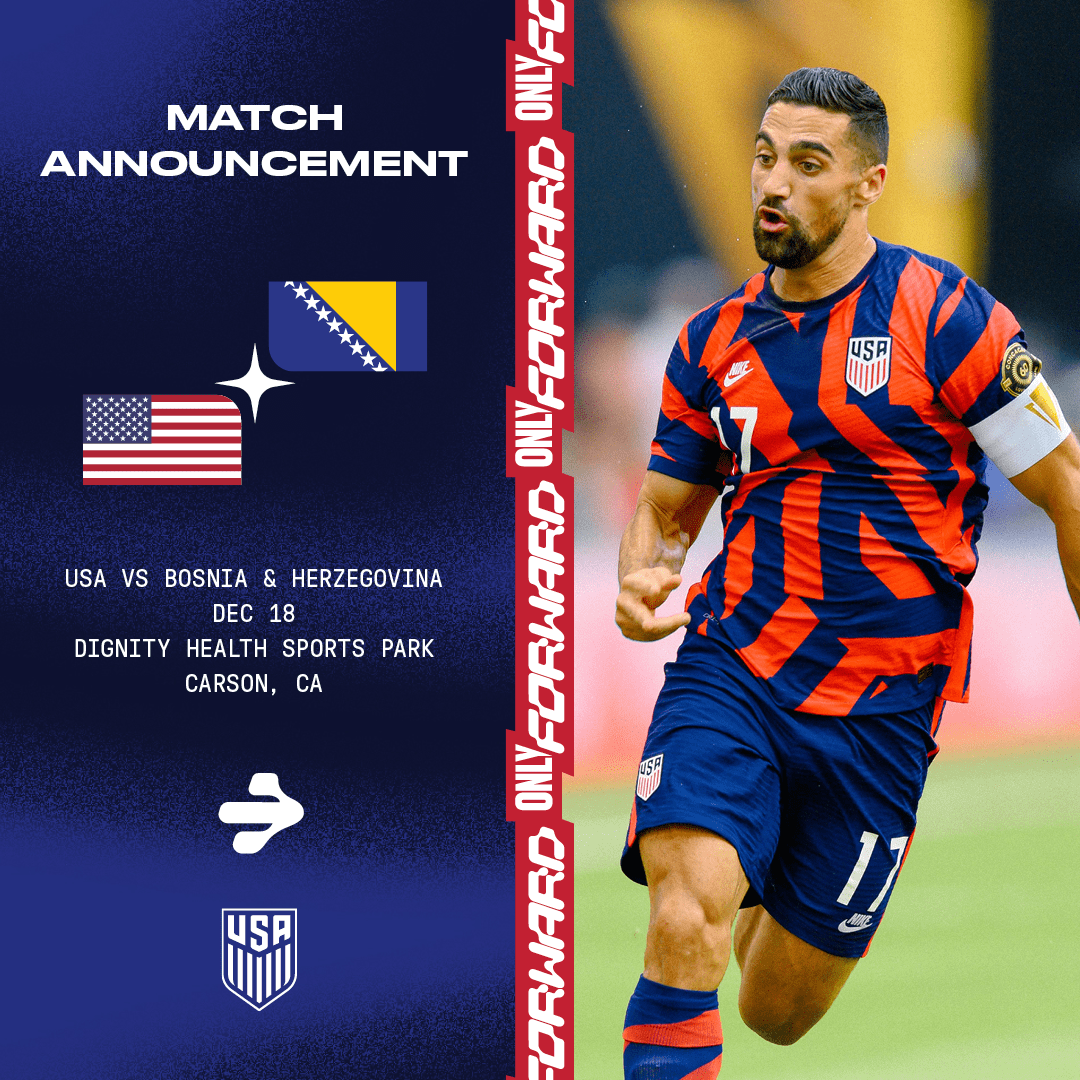 USMNT to Prepare for January World Cup Qualifiers With Friendly Against Bosnia and Herzegovina on Dec. 18 in Los Angeles