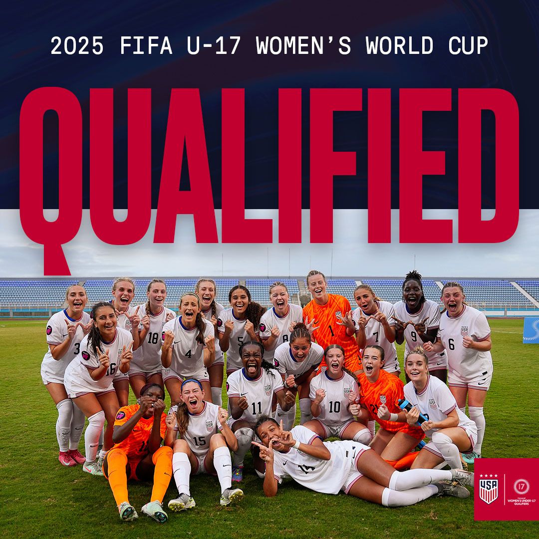 U.S. U-17 Women’s National Team Qualifies for the 2025 FIFA U-17 Women’s World Cup Following 7-0 Win over El Salvador