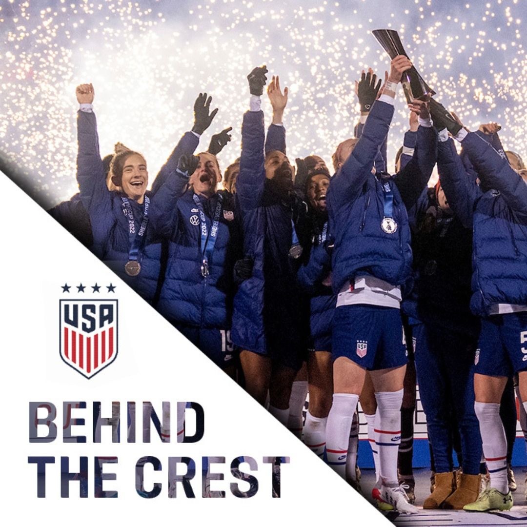 BEHIND THE CREST USWNT Wins 2022 SheBelieves Cup