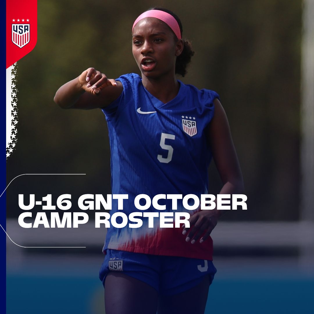 U.S. Under-16 Girls’ National Team Will Come Together for Training Camp and Matches Against England in Kansas City, Mo.